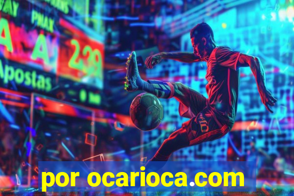 por ocarioca.com